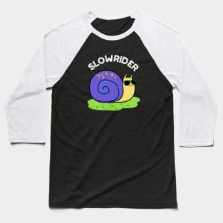 Slow Rider Cute Low Rider Snail Pun Baseball T-Shirt